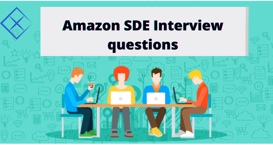 Amazon SDE Interview Questions